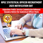 RPSC Statistical Officer Recruitment 2025 Notification OUT