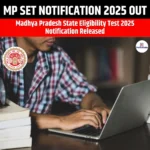 MP SET Notification 2025 Out