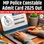 MP Police Constable Admit Card 2025 Out