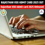 Rajasthan VDO Admit Card 2025 Out