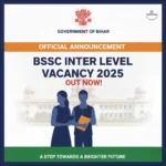 BSSC Inter Level Vacancy 2025 Out