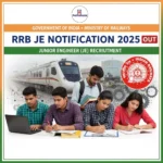 RRB JE Notification 2025 Out