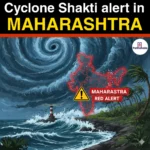 Cyclone Shakti alert in Maharashtra