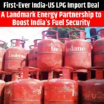 First-Ever India-US LPG Import Deal