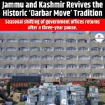 Jammu and Kashmir Revives the Historic Darbar Move Tradition