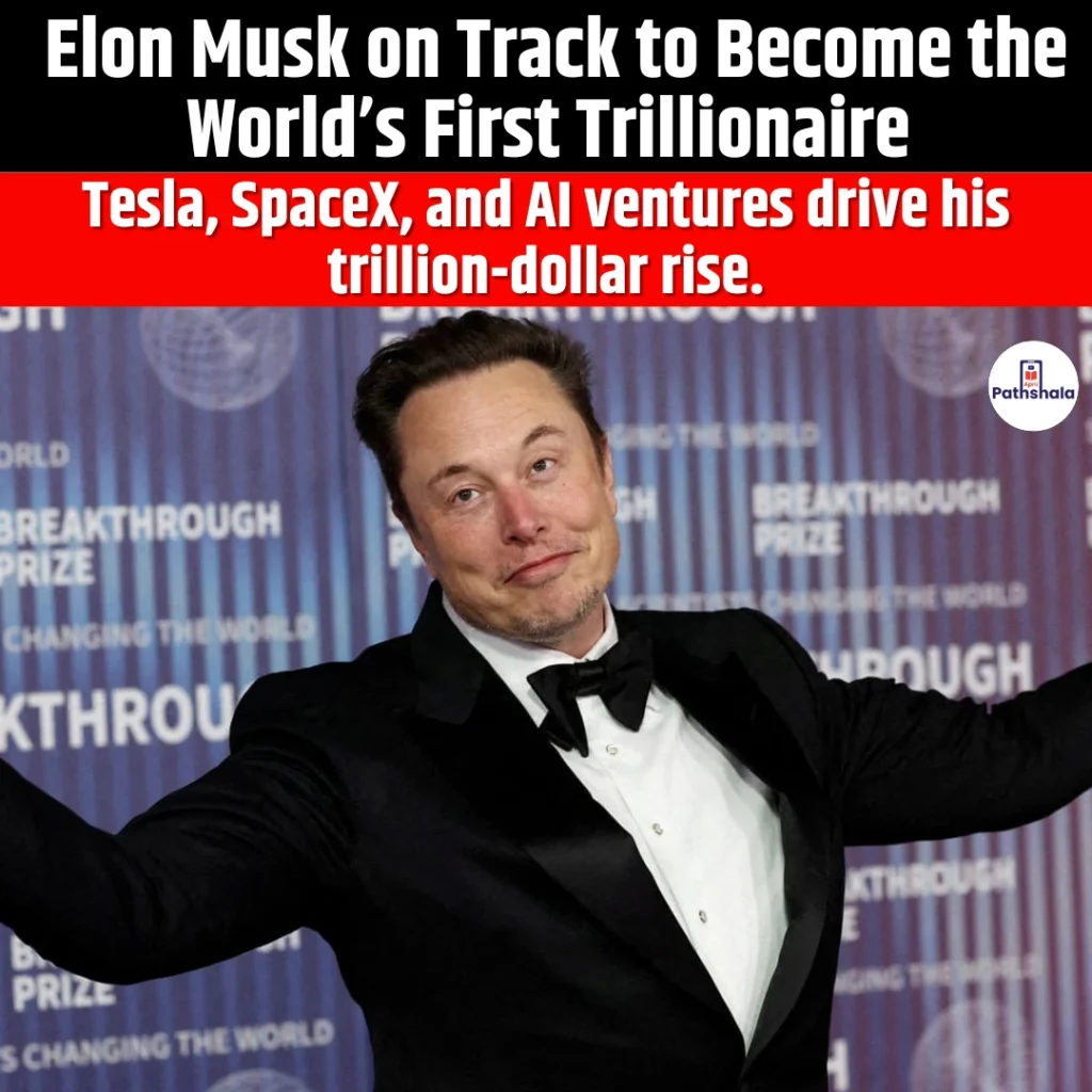Elon Musk on Track to Become the World’s First Trillionaire
