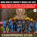 India Won ICC Womens World Cup 2025