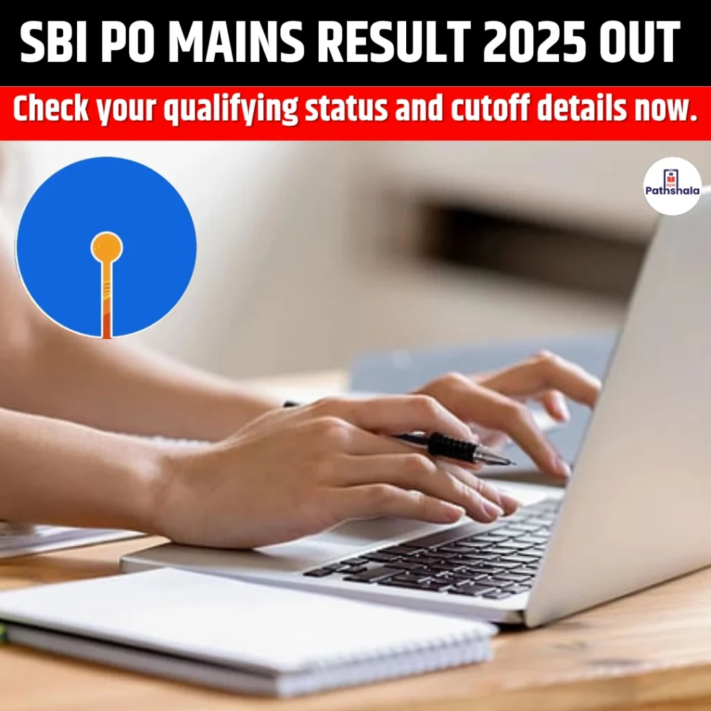 SBI PO Mains Result 2025 Out