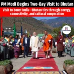 PM Modi Begins Two-Day Visit to Bhutan