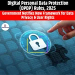 Digital Personal Data Protection Rules 2025