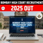 Bombay High Court Recruitment 2025 Out
