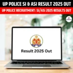 UP Police SI & ASI Result 2025 Out