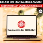 Railway RRB Exam Calendar 2026 Out