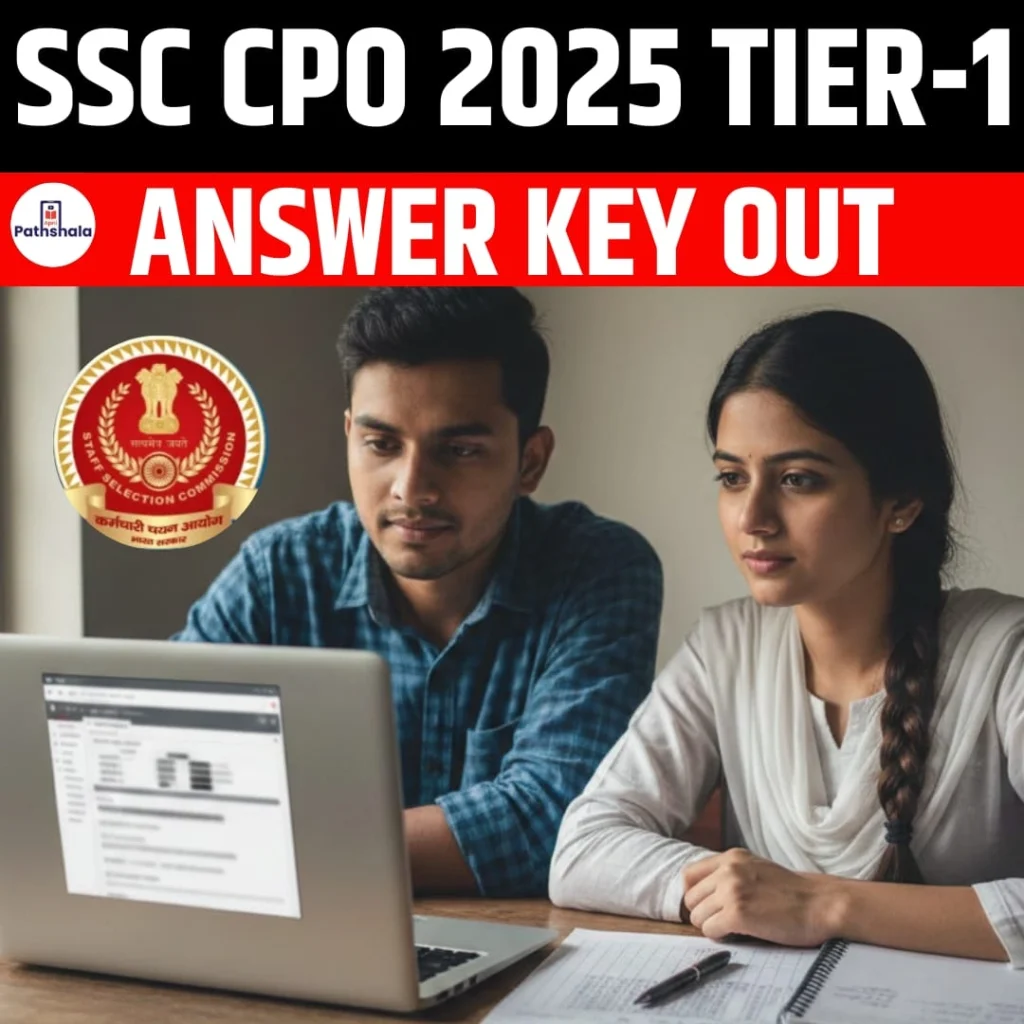 SSC CPO Paper 1 Answer Key 2025 Out