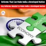 Reforms That Can Make India a Developed Nation