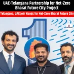 UAE-Telangana Partnership for Net-Zero Bharat Future City Project