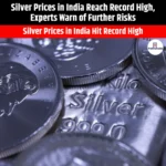 Silver Prices in India Reach Record High