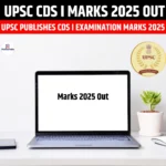 UPSC CDS I Marks 2025 Out