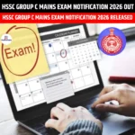 HSSC Group C Mains Exam Notification 2026 Out