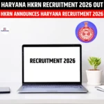 Haryana HKRN Recruitment 2026 Out