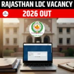 Rajasthan LDC Vacancy 2026 Out