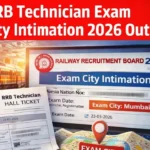 RRB Technician Exam City Intimation 2026 Out