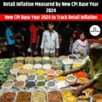 Retail Inflation Measured by New CPI Base Year 2024