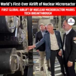 World First-Ever Airlift of Nuclear Microreactor