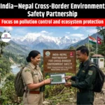 India–Nepal Cross-Border Environment Safety Partnership