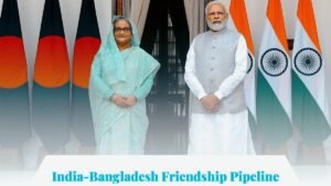 India-Bangladesh Friendship Pipeline
