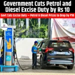 Government Cuts Petrol and Diesel Excise Duty