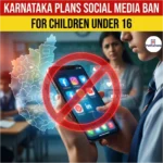 Karnataka Plans Social Media Ban for Children Under-16