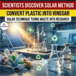 Solar Method to Convert Plastic into Vinegar