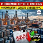  Petrochemical Duty Relief Amid Crisis