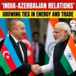 India-Azerbaijan Relations