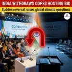 India Withdraws COP33 Hosting Bid