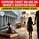 Supreme Court Ruling on Minor Abortion Rights