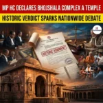MP HC Declares Bhojshala Complex A Temple