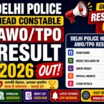 Delhi Police Head Constable AWO/TPO Result 2026 Out