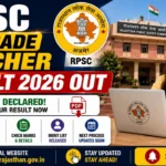 RPSC 2nd Grade Teacher Result 2026 Out