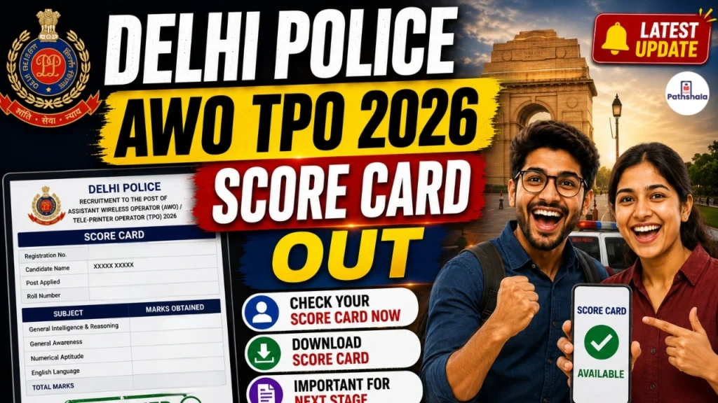 Delhi Police AWO TPO Score Card 2026 Out