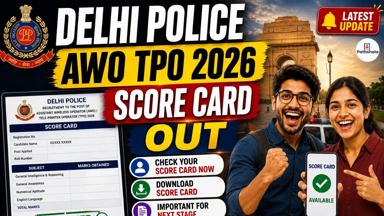 Delhi Police AWO TPO Score Card 2026 Out