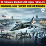 IAF To Procure Nine Retired UK Jaguar Fighter Jets