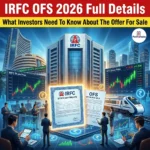 IRFC OFS 2026 Full Details