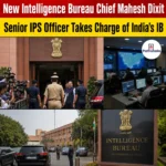 New Intelligence Bureau Chief Mahesh Dixit