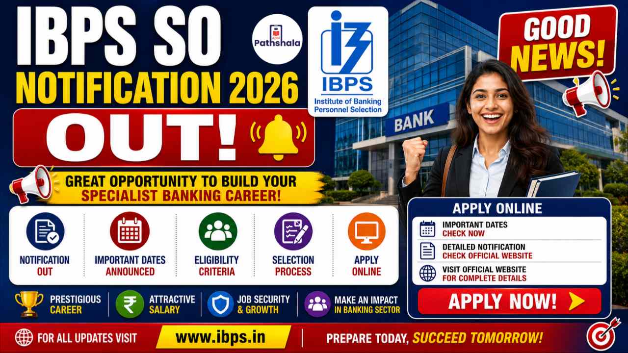 IBPS SO Notification 2026