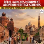 Delhi Heritage Conservation Monument Adoption Scheme   