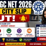 CSIR UGC NET 2026 Exam City Slip Out