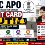 BPSC APO Admit Card 2026 Out
