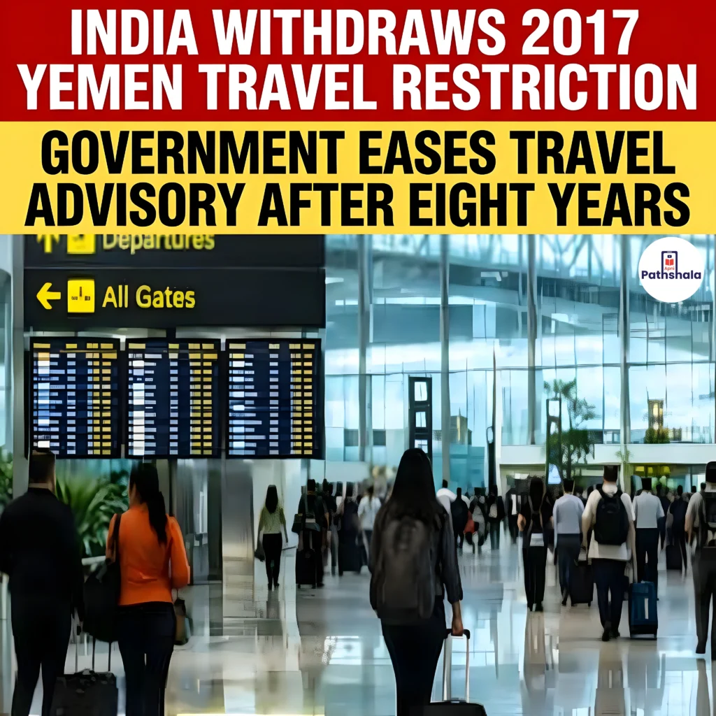 India Withdraws 2017 Special Yemen Travel Restrictions